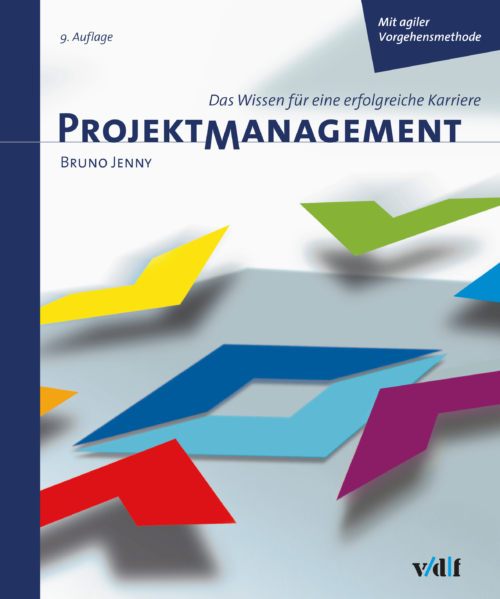 Projektmanagement – Das Wissen für eine erfolgreiche Karriere