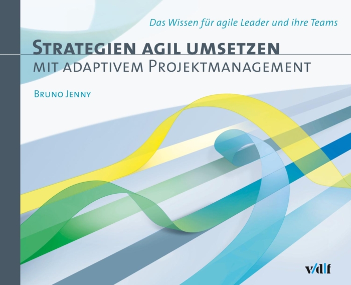 Strategien agil umsetzen mit adaptivem Projektmanagement
